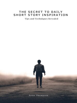 cover image of The Secret to Daily Short Story Inspiration